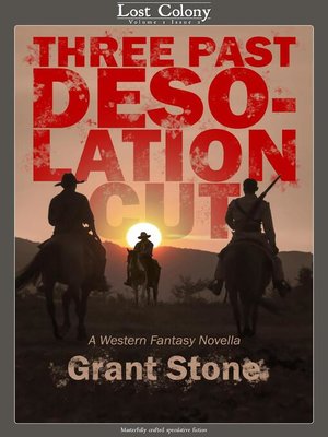 cover image of Three Past Desolation Cut